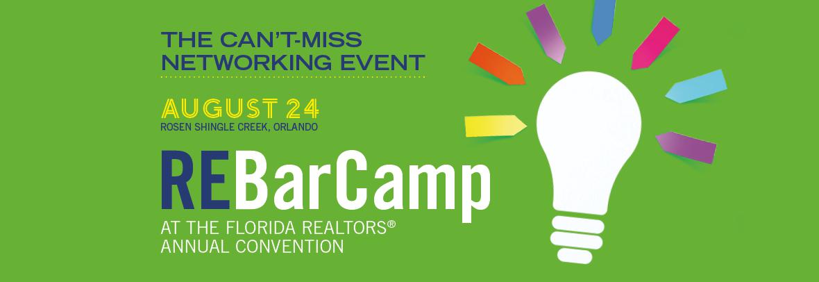 The can't miss networking event august 24 Rosen Shingle Creek Orlando REBarCamp at the Florida Realtors annual convention with light bulb