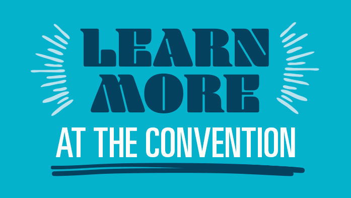 Learn more at Convention
