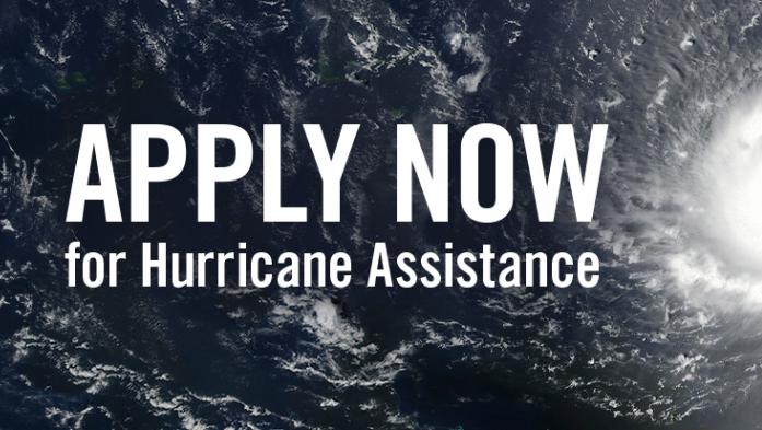 Apply Now for Hurricane Assistance