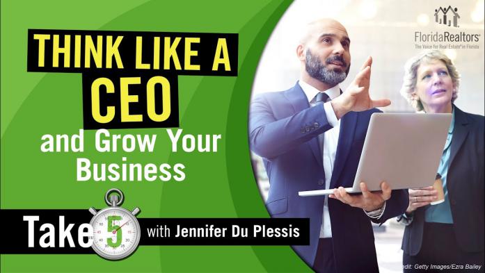 Grow Your RE Business by Thinking Like a CEO